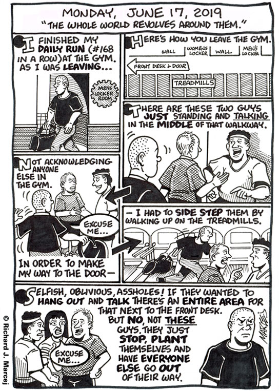 Daily Comic Journal: June 17, 2019: “The Whole World Revolves Around Them.”