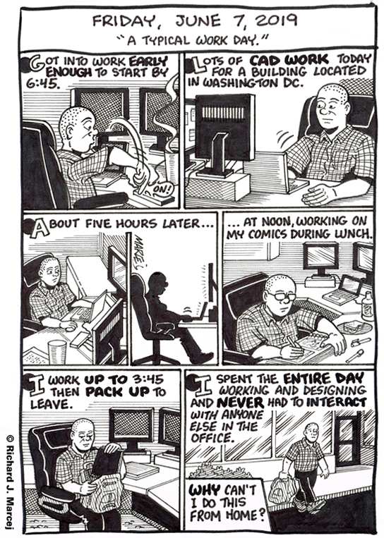 Daily Comic Journal: June 7, 2019: “A Typical Work Day.”