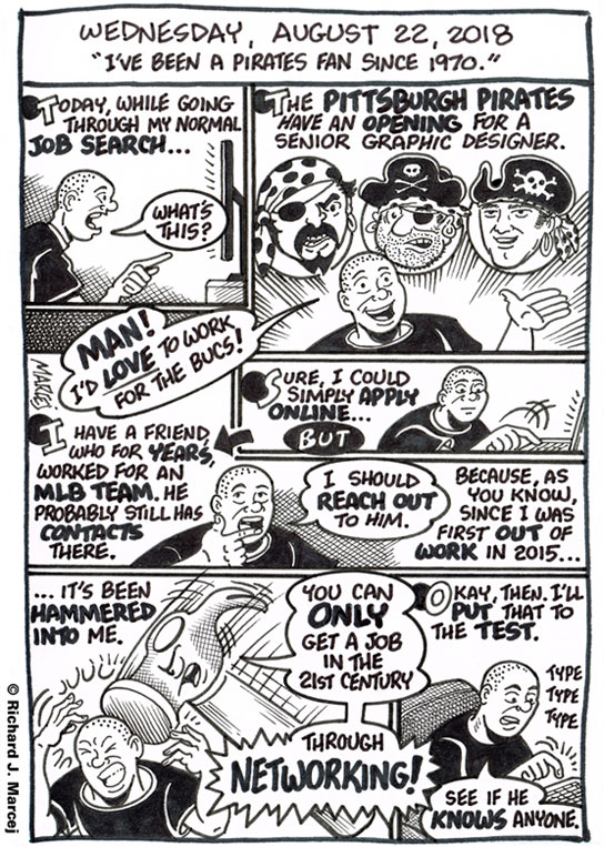Daily Comic Journal: August 22, 2018: “I’ve Been A Pirates Fan Since 1970.”