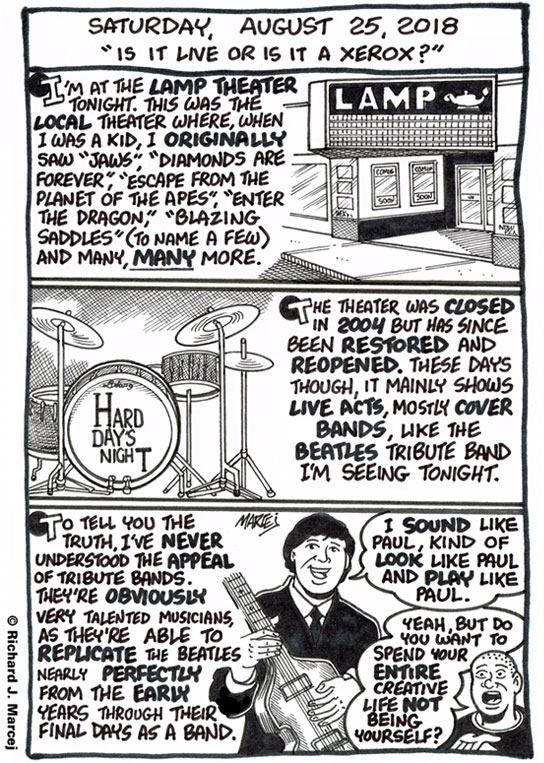 Daily Comic Journal: August 25, 2018: “Is It Live Or Is It A Xerox?”