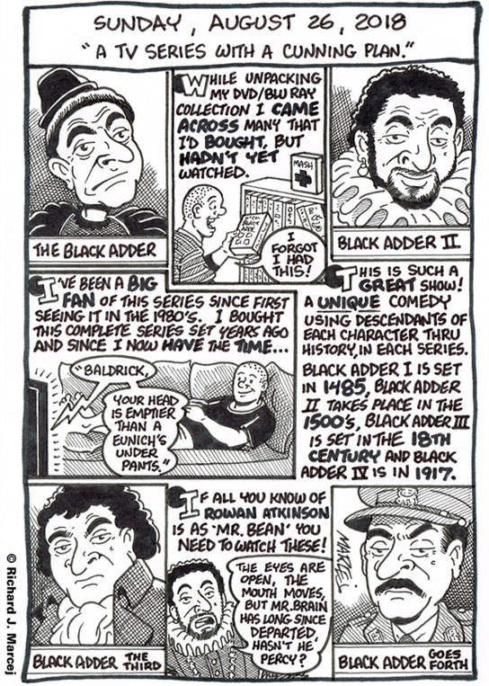 Daily Comic Journal: August 26, 2018: “A TV Series With A Cunning Plan.”