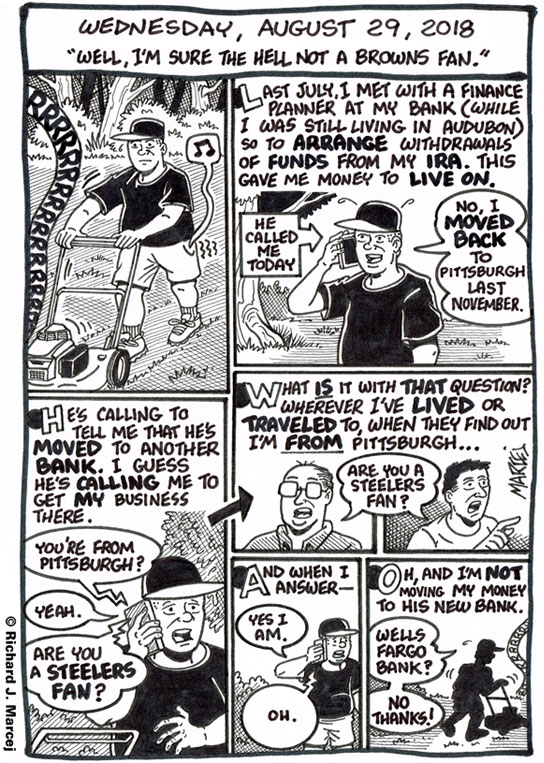 Daily Comic Journal: August 29, 2018: “Well, I’m Sure The Hell Not A Browns Fan.”