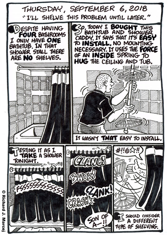 Daily Comic Journal: September 6, 2018: “I’ll Shelve This Problem Until Later.”