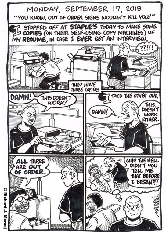 Daily Comic Journal: September 17, 2018: “You Know, Out Of Order Signs Wouldn’t Kill You.”