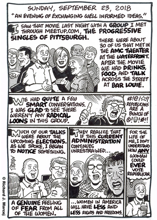 Daily Comic Journal: September 23, 2018: “An Evening Of Exchanging Well Informed Ideas.”