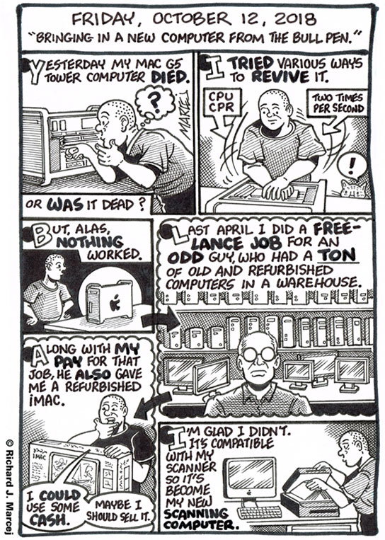 Daily Comic Journal: October 12, 2018: “Bringing In A New Computer From The Bullpen.”
