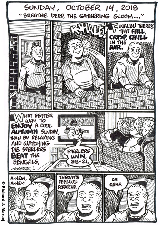 Daily Comic Journal: October 14, 2018: “Breathe Deep, The Gathering Gloom…”