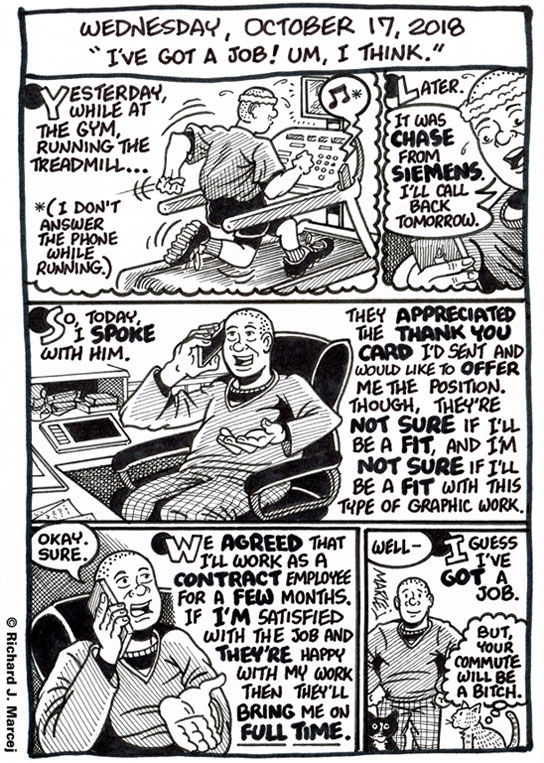 Daily Comic Journal: October 17, 2018: “I’ve Got A Job! Um, I Think.”