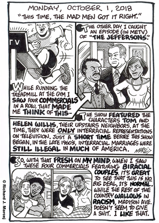 Daily Comic Journal: October 1, 2018: “This Time, The Mad Men Got It Right.”