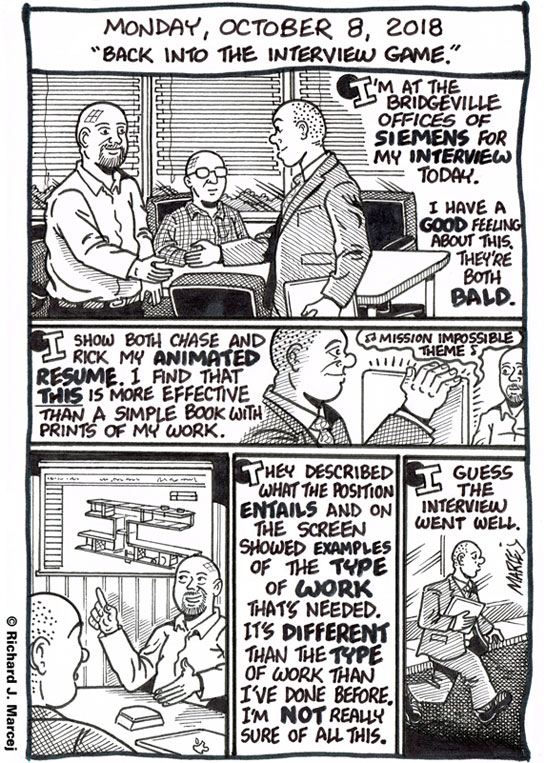 Daily Comic Journal: October 8, 2018: “Back Into The Interview Game.”