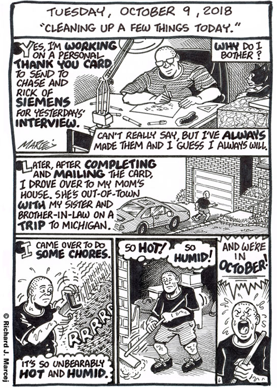 Daily Comic Journal: October 9, 2018: “Cleaning Up A Few Things Today.”