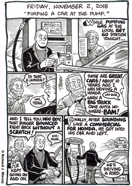 Daily Comic Journal: November 2, 2018: “Pimping A Car At The Pump.”