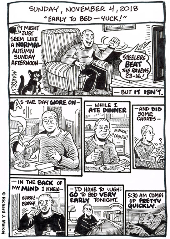 Daily Comic Journal: November 4, 2018: “Early To Bed — Yuck!”