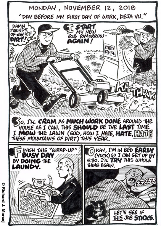 Daily Comic Journal: November 12, 2018: “Day Before My First Day Of Work, Deja Vu.”
