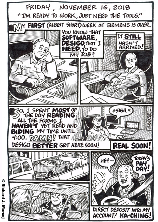 Daily Comic Journal: November 16, 2018: “I’m Ready To Work, Just Need The Tools.”