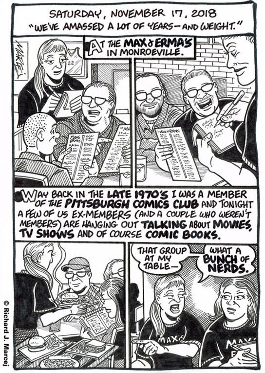 Daily Comic Journal: November 17, 2018: “We’ve Amassed A Lot Of Years – And Weight.”
