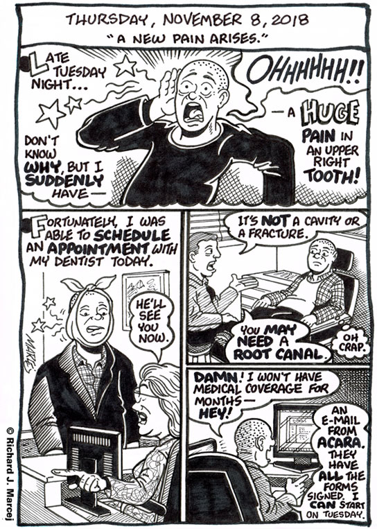 Daily Comic Journal: November 8, 2018: “A New Pain Arises.”