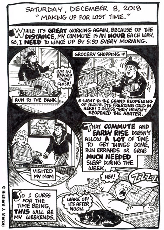 Daily Comic Journal: December 8, 2018: “Making Up For Lost Time.”