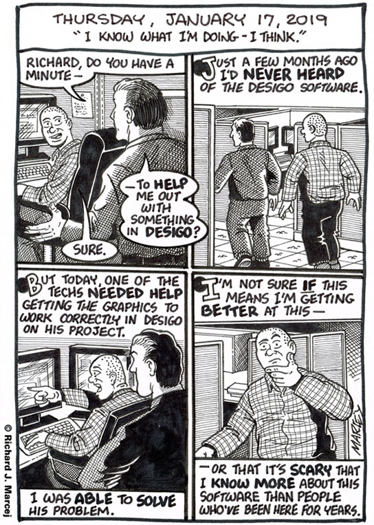 Daily Comic Journal: January 17, 2019: “I Know What I’m Doing – I Think.”