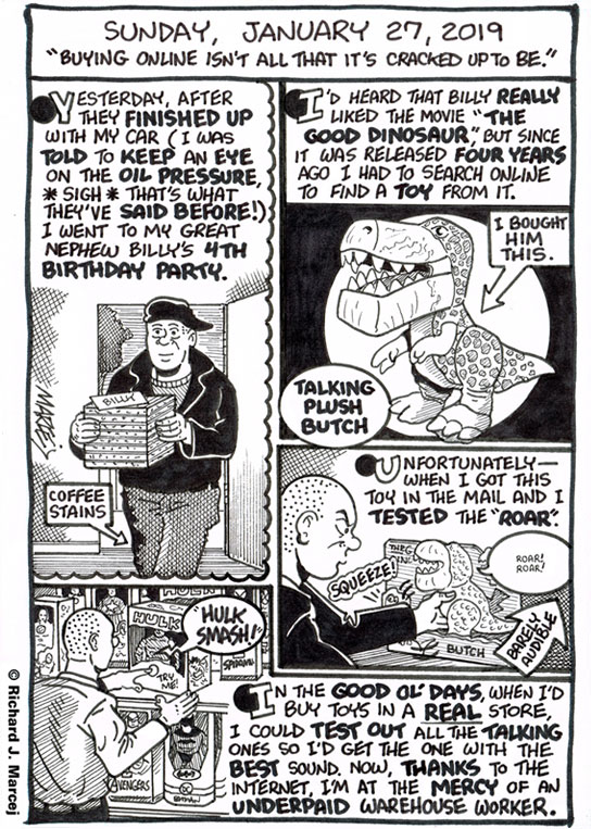 Daily Comic Journal: January 27, 2019: “Buying Online Isn’t All That It’s Cracked Up To Be.”