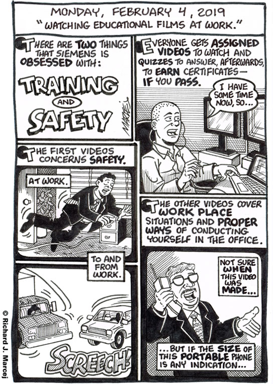 Daily Comic Journal: February 4, 2019: “Watching Educational Films At Work.”