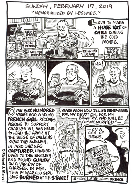 Daily Comic Journal: February 17, 2019: “Memorialized By Legumes.”