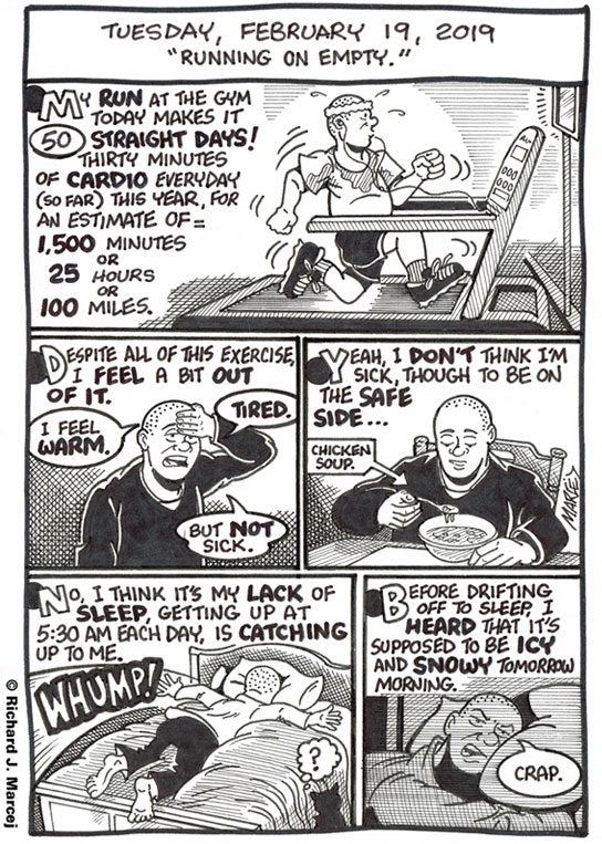 Daily Comic Journal: February 19, 2019: “Running On Empty.”