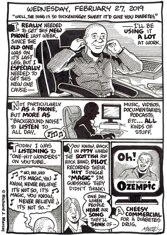 Daily Comic Journal: February 27, 2019: “Well, The Song Is So Sickeningly Sweet It’d Give You Diabetes.”