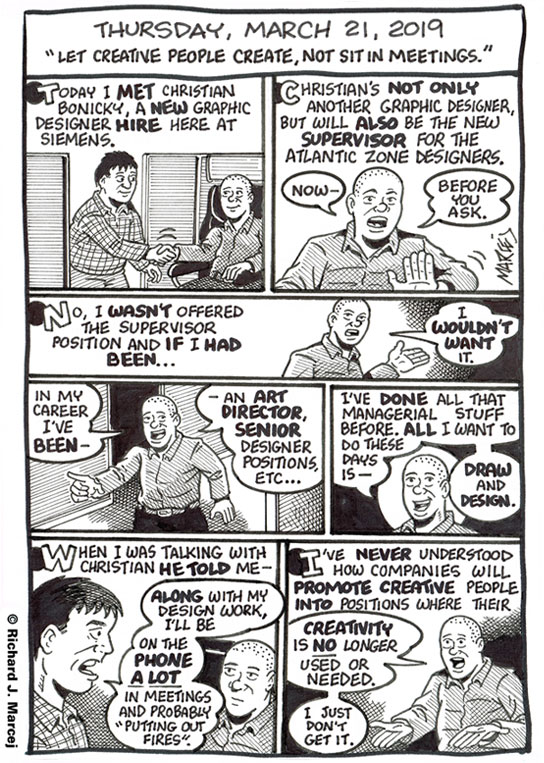 Daily Comic Journal: March 21, 2019: “Let Creative People Create, Not Sit In Meetings.”