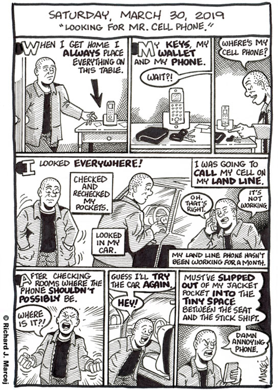 Daily Comic Journal: March 30, 2019: “Looking For Mr. Cell Phone.”