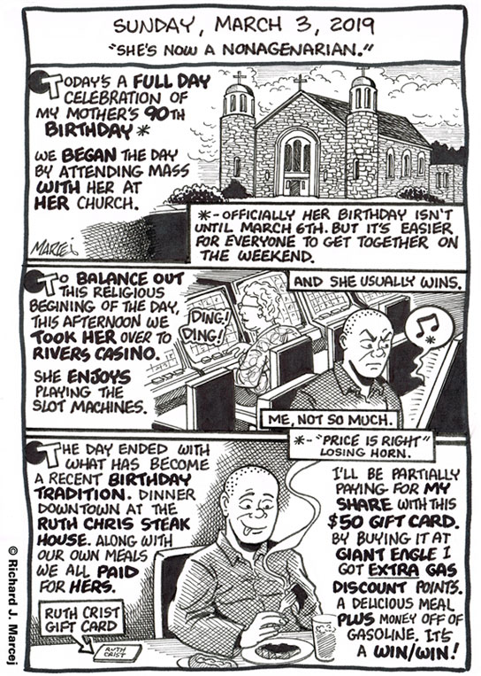 Daily Comic Journal: March 3, 2019: “She’s Now A Nonagenarian.”