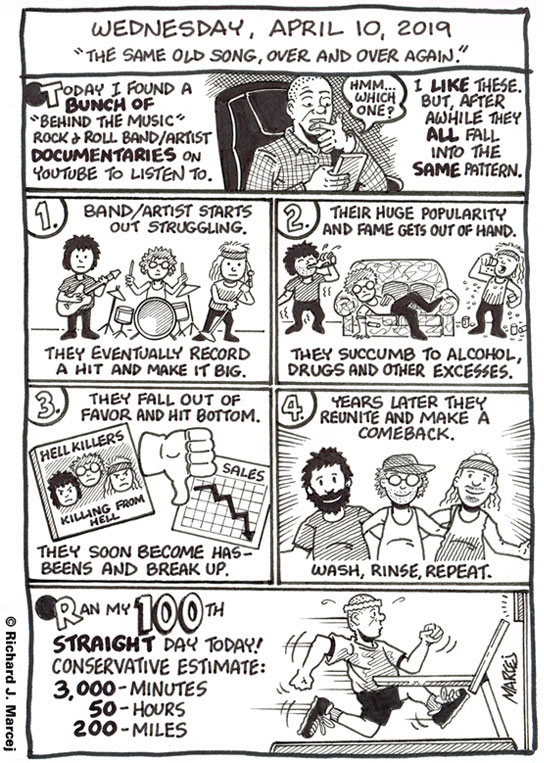 Daily Comic Journal: April 10, 2019: “The Same Old Song, Over And Over Again.”