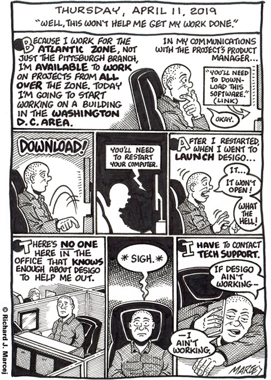 Daily Comic Journal: April 11, 2019: “Well, This Won’t Help Me Get My Work Done.”