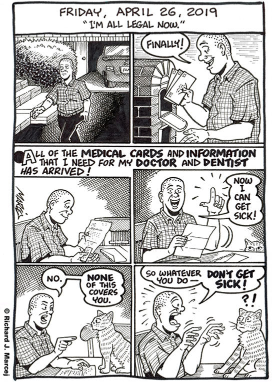 Daily Comic Journal: April 26, 2019: “I’m All Legal Now.”