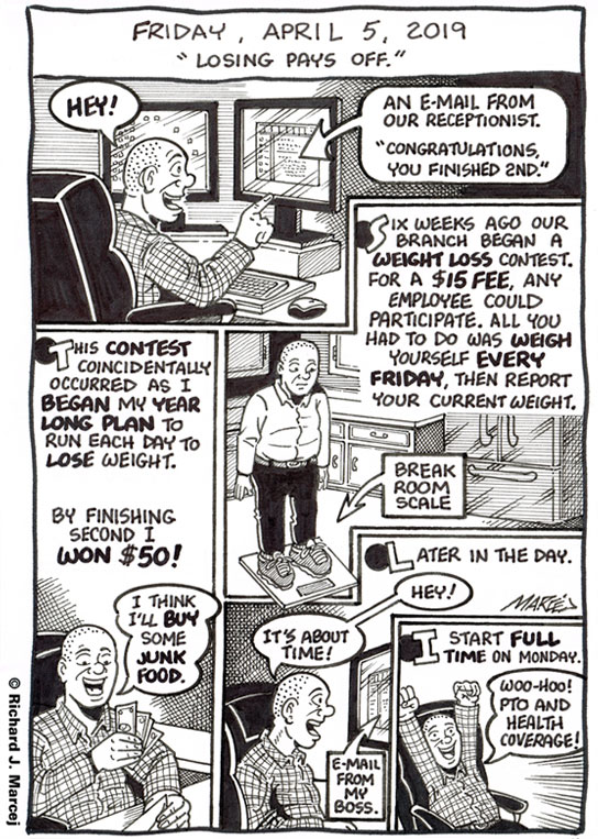 Daily Comic Journal: April 5, 2019: “Losing Pays Off.”