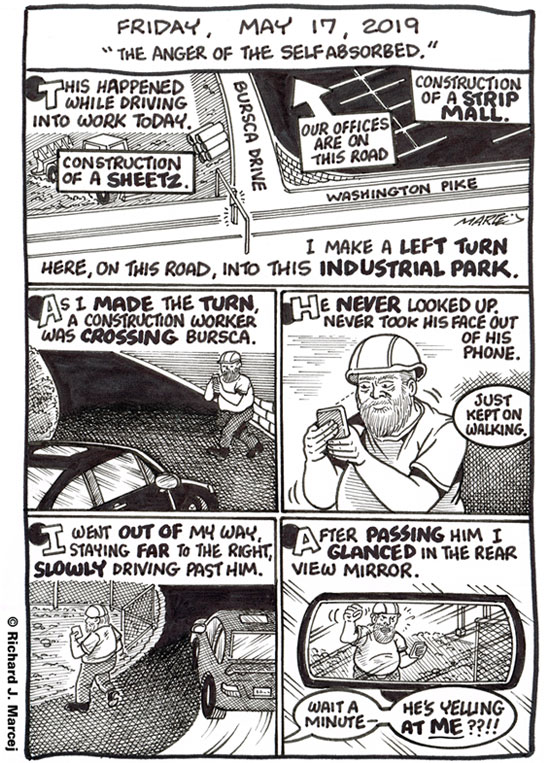 Daily Comic Journal: May 17, 2019: “The Anger Of The Self-absorbed.”