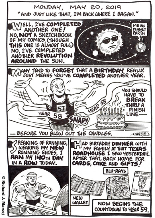 Daily Comic Journal: May 20, 2019: “And Just Like That, I’m Back Where I Began.”