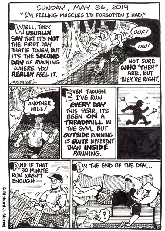 Daily Comic Journal: May 26, 2019: “I’m Feeling Muscles I’d Forgotten I Had.”