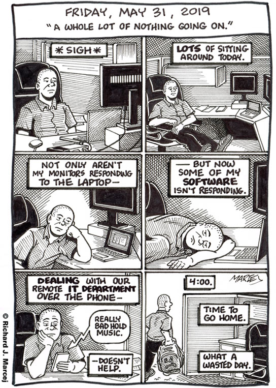 Daily Comic Journal: May 31, 2019: “A Whole Lot Of Nothing Going On.”