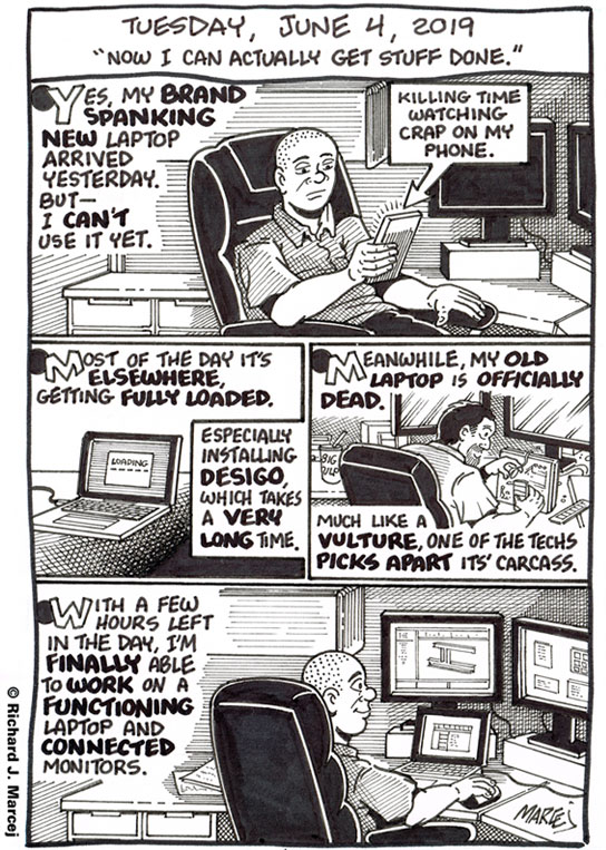 Daily Comic Journal: June 4, 2019: “Now I Can Actually Get Stuff Done.”