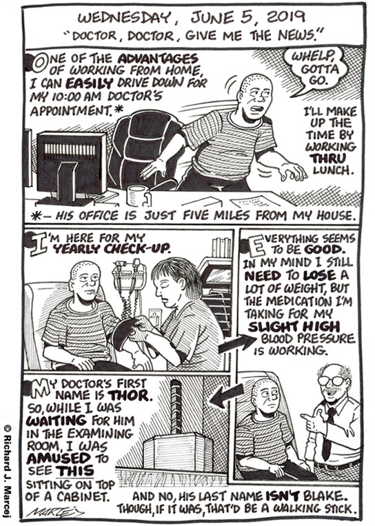 Daily Comic Journal: June 5, 2019: Doctor, Doctor, Give Me The News.”