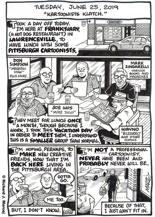 Daily Comic Journal: June 25, 2019: “Kartoonists Klatch. “