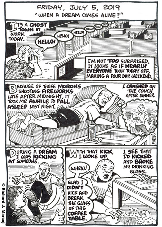 Daily Comic Journal: July 5, 2019: “When A Dream Comes Alive ?”