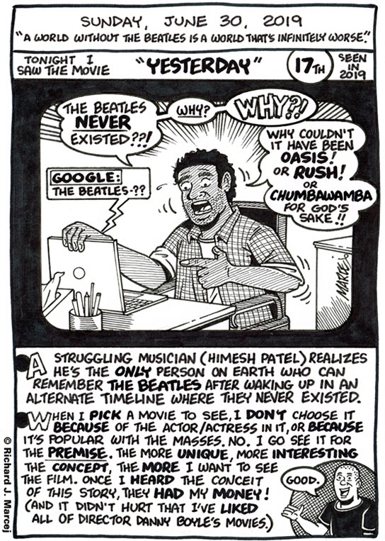 Daily Comic Journal: June 30, 2019: “A World Without The Beatles Is A World That’s Infinitely Worse.”