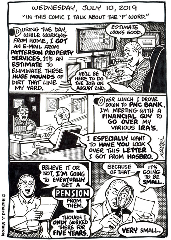 Daily Comic Journal: July 10, 2019: “In This Comic I Talk About The ‘P’ Word.”