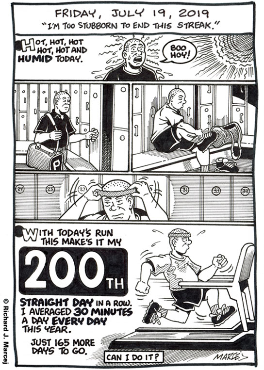 Daily Comic Journal: July 19, 2019: “I’m Too Stubborn To End This Streak.”
