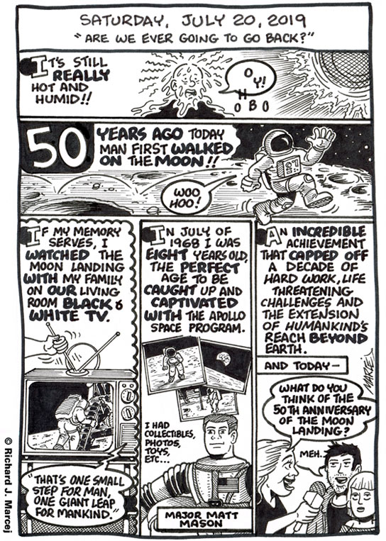 Daily Comic Journal: July 20, 2019: “Are We Ever Going To Go Back?’