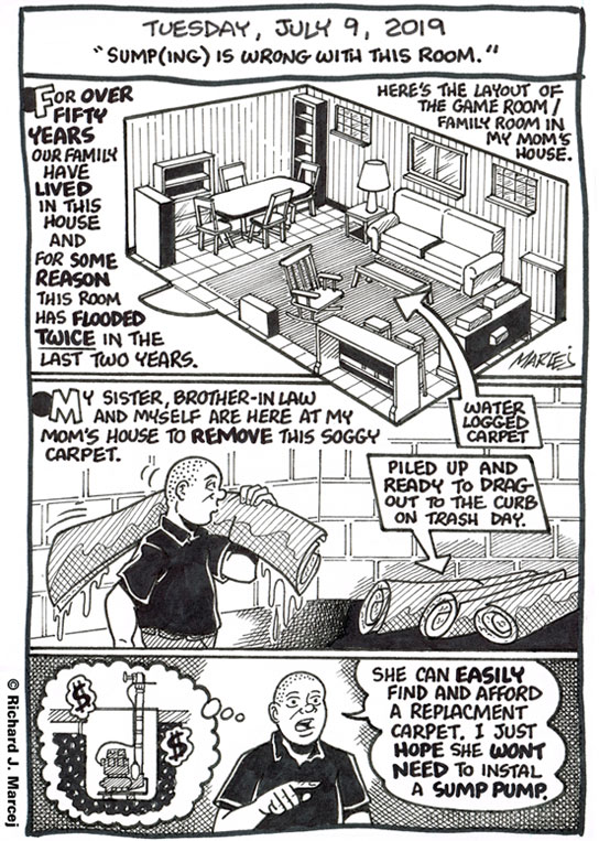 Daily Comic Journal: July 9, 2019: “Sump(ing) Is Wrong With This Room.”