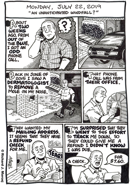 Daily Comic Journal: July 22, 2019: “An Unanticipated Windfall?”