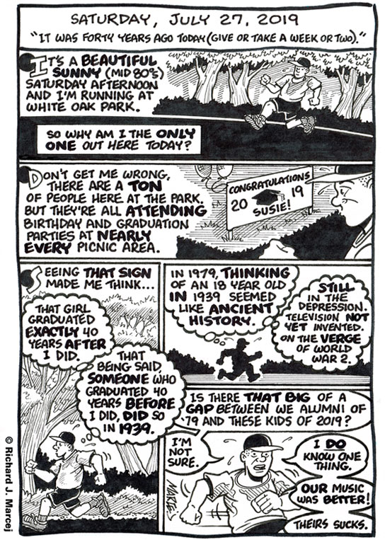 Daily Comic Journal: July 27, 2019: “It Was Forty Years Ago Today (Give Or Take A Week Or Two).”